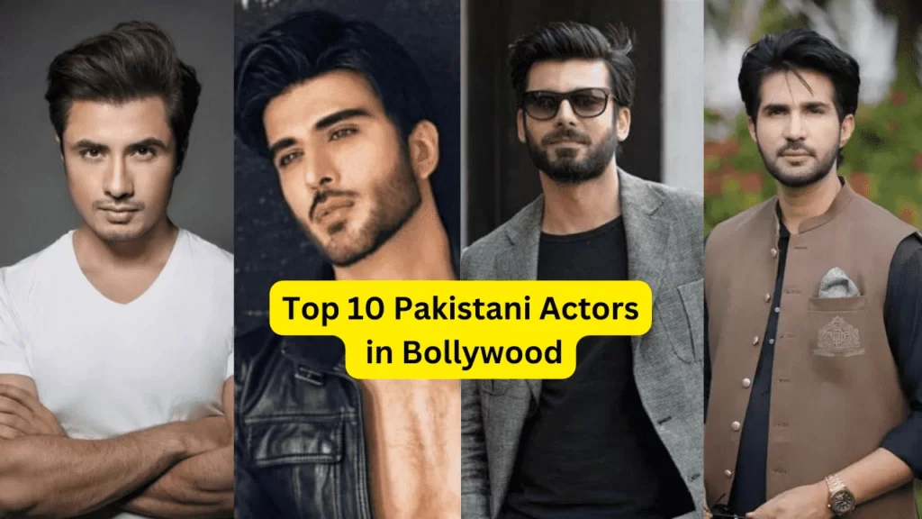 Top Ten Famous Pakistani Actors