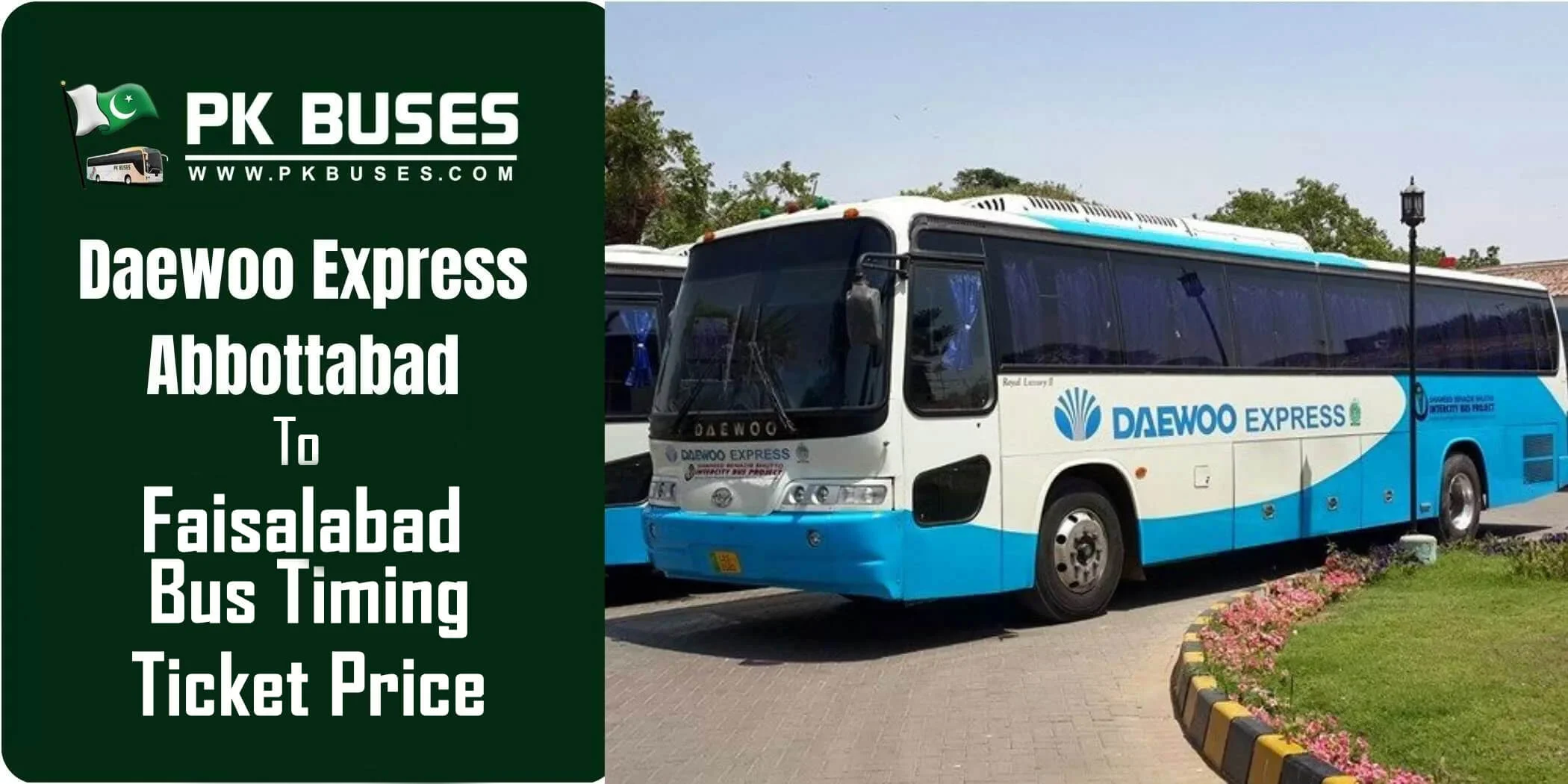 Abbottabad To Faisalabad Daewoo Bus Ticket Prices Timing And Fares