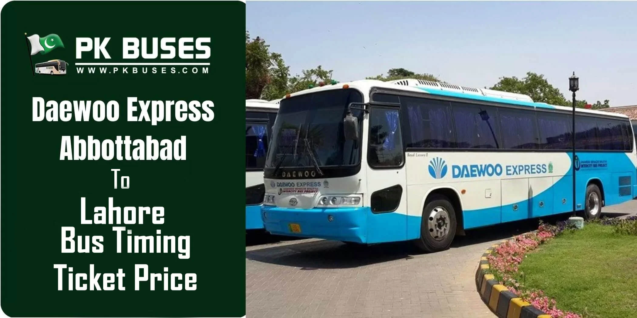 Abbottabad to Lahore Daewoo Bus Ticket Prices Timing And Fares