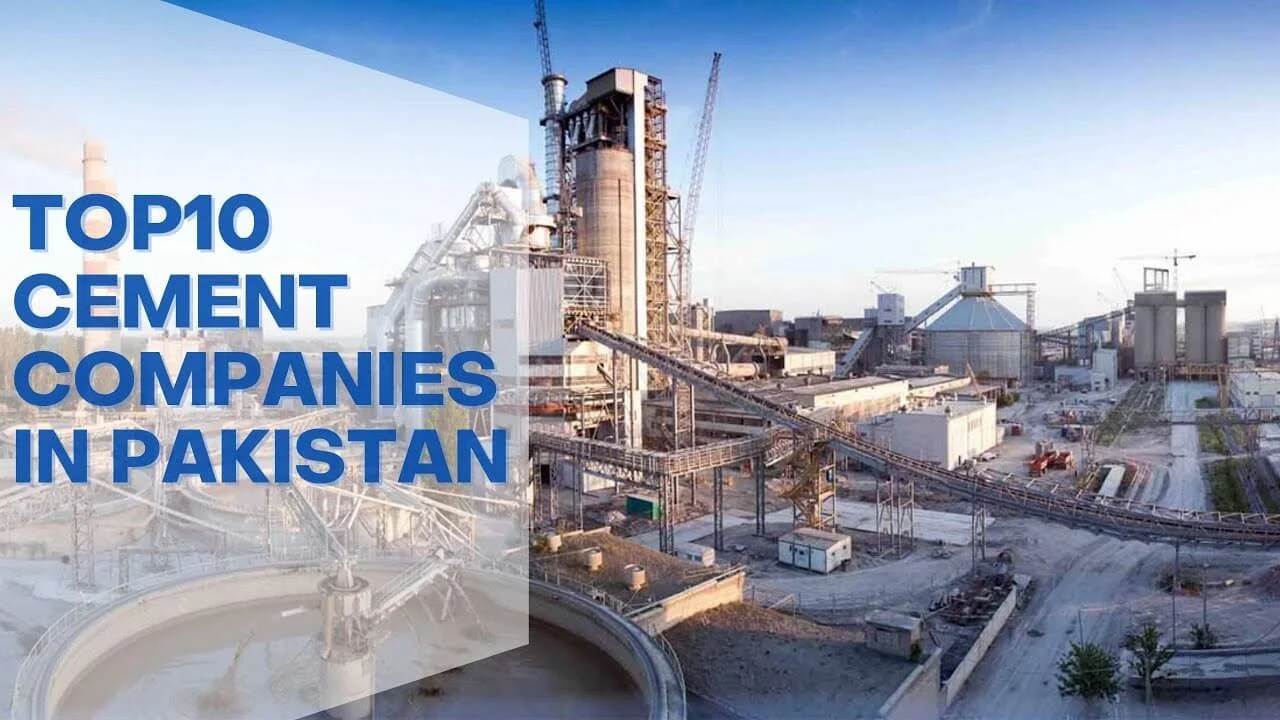 Top 10 Cement Companies In Pakistan