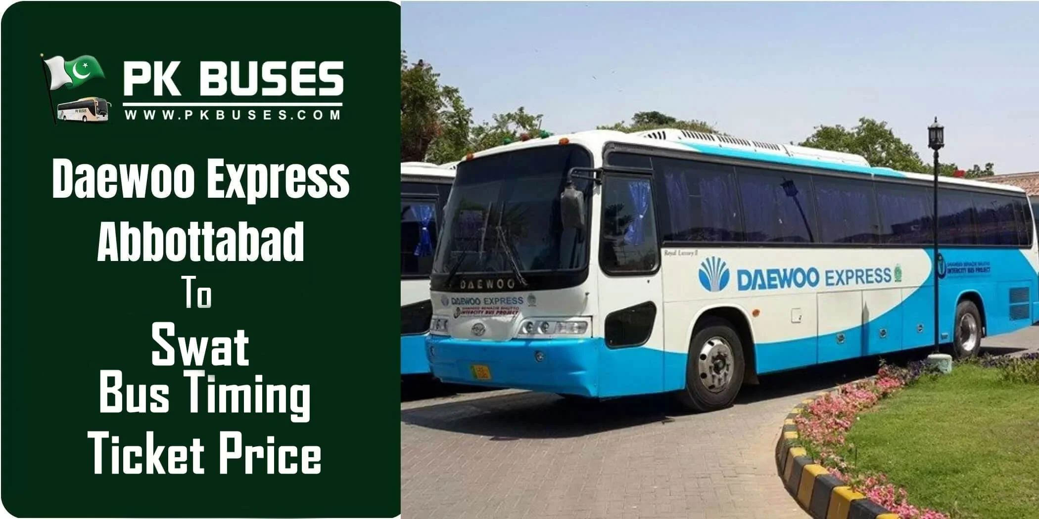 Abbottabad To Sawat Daewoo Bus Ticket Prices Timing And Fares